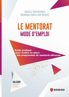 Le mentorat mode d'emploi