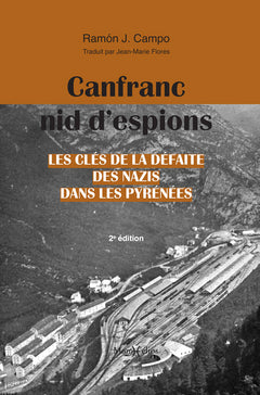 Canfranc, nid d'espions