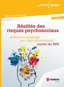 Réalités des risques psychosociaux