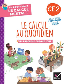 En route pour le calcul mental ! Le calcul au quotidien CE2 - Cahier élève