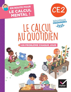 En route pour le calcul mental ! Le calcul au quotidien CE2 - Cahier élève