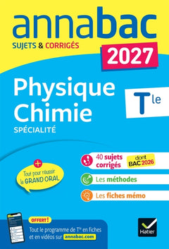 Annales du bac 2027 - Annabac Physique-Chimie Tle générale (spécialité)