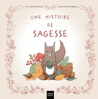 Une histoire de sagesse