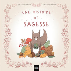 Une histoire de sagesse