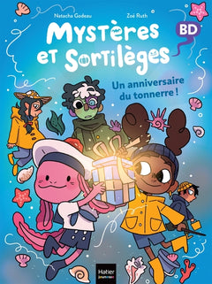 Mystères et sortilèges - Un anniversaire du tonnerre !