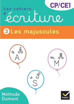 Les cahiers d'écriture CP-CE1 - Éd. 2025 - Cahier n° 3 Les majuscules