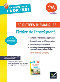 En route pour la dictée ! CM - Notre aventure citoyenne