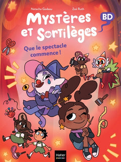 Mystères et sortilèges - Que le spectacle commence !