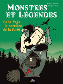 Baba Yaga, la sorcière de la forêt