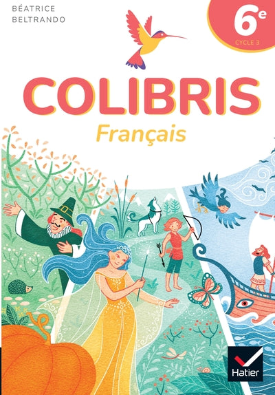 Colibris 6e - Ed. 2025 - Livre élève