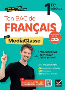 Ton Bac de français avec MediaClasse - Bac 2026