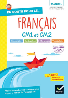 En route pour le français ! CM1 CM2 - Manuel élève