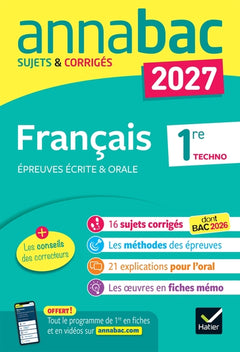 Annales du bac 2027 - Annabac Français 1re technologique (bac de français écrit & oral)