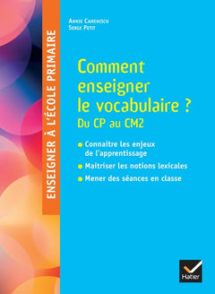Enseigner à l'école - Comment enseigner le vocabulaire à l'école ?