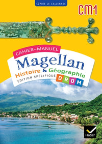 Cahiers Magellan - Histoire Géographie CM1