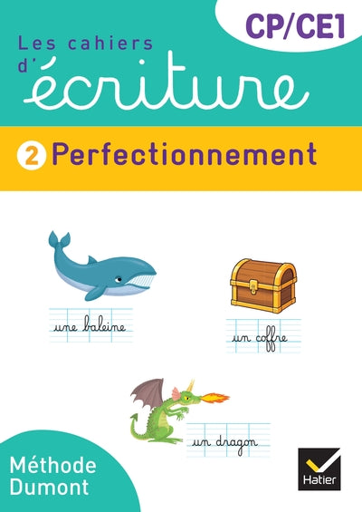 Les cahiers d'écriture CP-CE1 - Cahier n° 2 Perfectionnement