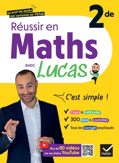 Réussir en maths 2de avec Lucas - C'est simple !
