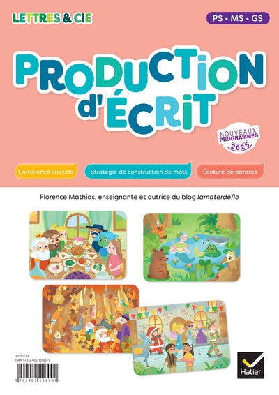 Lettres & Cie - Production d'écrit - PS MS GS - Ed. 2025 - Guide enseignant et flashcards