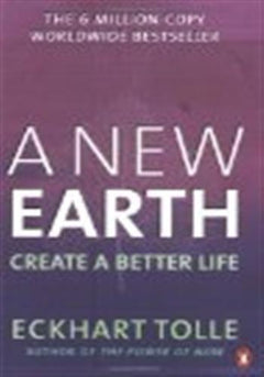 A new earth: create a better life