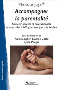 Photolangage® Accompagner la parentalité