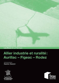 Allier industrie et ruralité : AurillacFigeacRodez