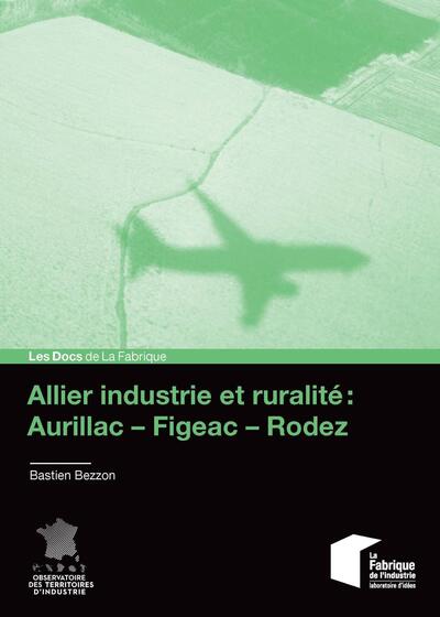 Allier industrie et ruralité : AurillacFigeacRodez