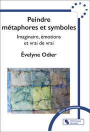 Peindre métaphores et symboles