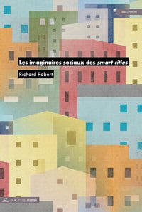 Les imaginaires sociaux des smart cities