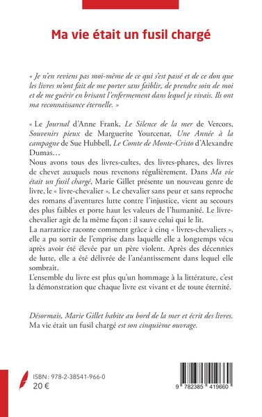 Ma vie était un fusil chargé