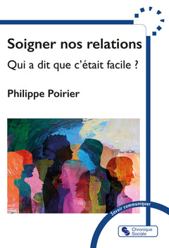 Soigner nos relations