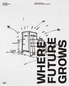 Where future grows