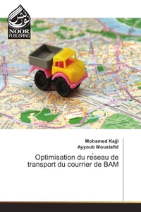Optimisation du réseau de transport du courrier de BAM