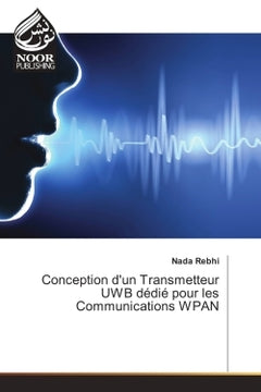 Conception d'un transmetteur UWB dédié pour les communications WPAN