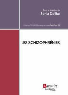 Les schizophrénies