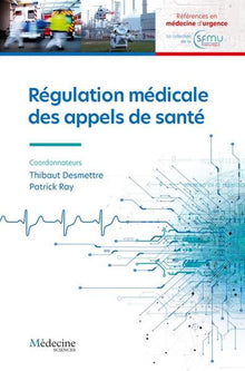 Régulation médicale des appels de santé