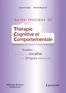 Guide pratique de Thérapie Cognitive et Comportementale