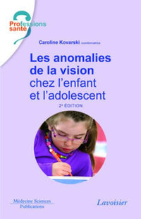 Les anomalies de la vision chez l'enfant et l'adolescent