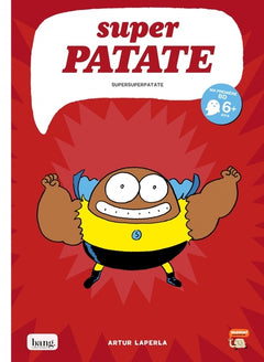 Superpatate 06 - Supersuperpatate