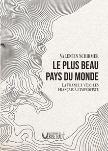 Le plus beau pays du monde