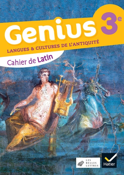 Genius cahier-manuel latin 3e - Ed. 2023 - Cahier de l'élève