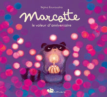 Marcotte, le voleur d'anniversaire