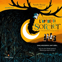 La véritable histoire de l'apprenti sorcier