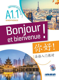 Bonjour et bienvenue A1.1 - pour sinophones