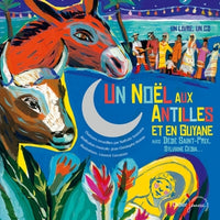 Un noël aux Antilles et en Guyane
