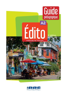 Édito A2 - édition 2022-2024 - Guide pédagogique