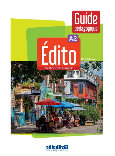 Édito A2 - édition 2022-2024 - Guide pédagogique