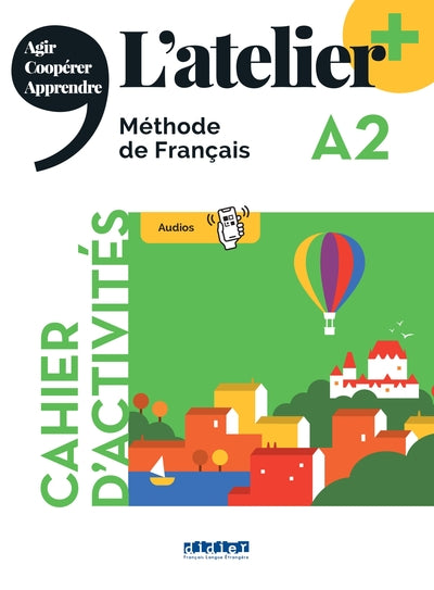 L'atelier + A2 - Cahier