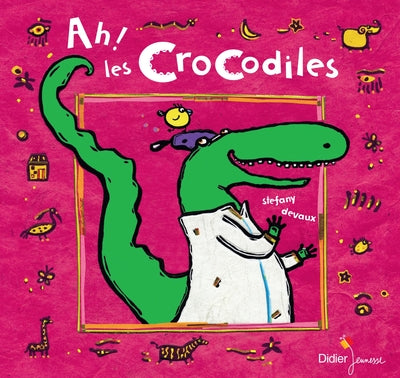 Ah ! Les crocodiles