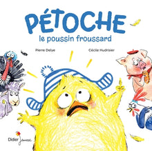 Pétoche, le poussin froussard