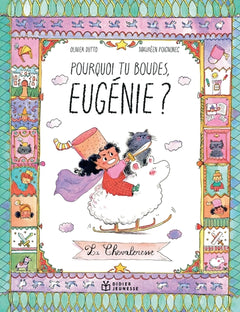 Pourquoi tu boudes, Eugénie ?